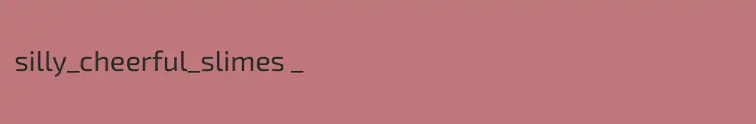 silly_cheerful_slimes _